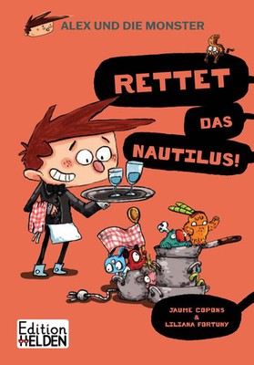 Alex und die Monster Rettet das Nautilus! Jaume Ramon Copons Taschenbuch 144 S.