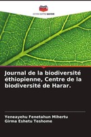 Journal De La Biodiversité éThiopienne, Centre De La Biodiversité De Harar. Buch