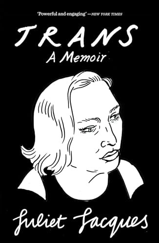 Trans: A Memoir,Juliet Jacques- 9781784781675