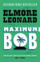 Maximum Bob | Elmore Leonard | Englisch | Taschenbuch | Kartoniert / Broschiert