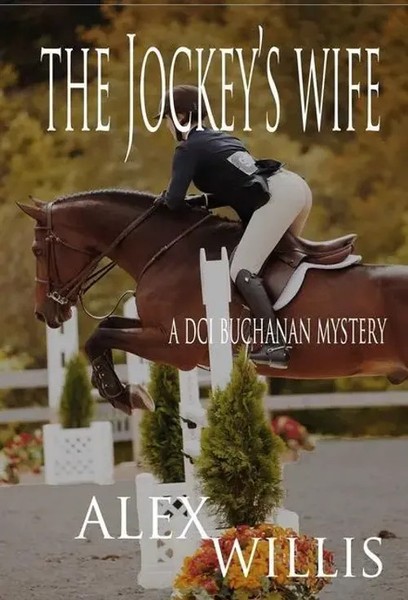 The Jockey's Wife | Alex Willis | Englisch | Buch | DCI Buchanan | Gebunden-image