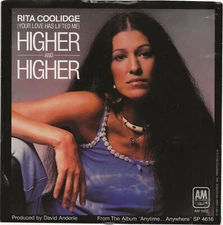 RITA COOLIDGE ~(YOUR LOVE HAS..) HIGHER & HIGHER/WHOS TO BLESS...1977 A&M 7" wPS
