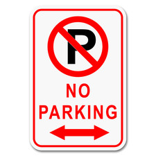 No Parking Double Arrow 12"x18" Aluminum Road / Street / Traffic Sign