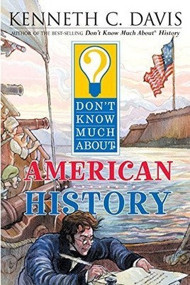 Dont Know Much About American - VERY GOOD