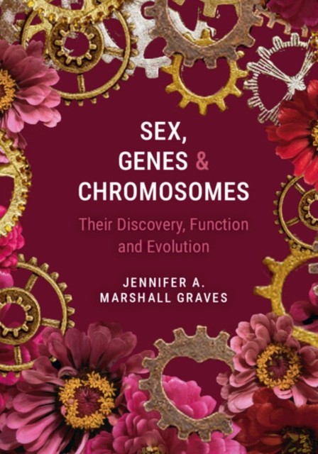 Sex, Genes and Chromosomes by Jennifer A. Marshall Graves (Paperback Book) - Image 2