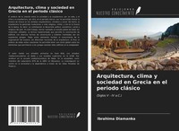 Ibrahima Diamanka | Arquitectura, Clima Y Sociedad En Grecia En El Periodo...