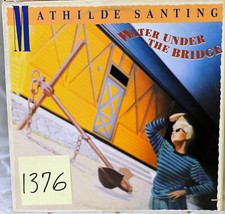 MATHILDE SANTING: Water Under the Bridge   LP  NM