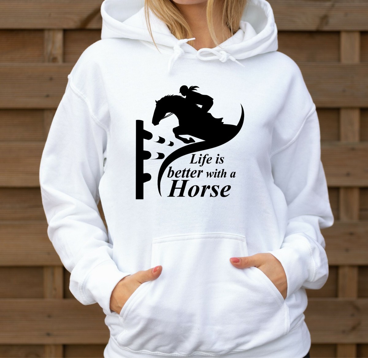 Equestrian Hoodie Life is Better with a HORSE Pony Jockey Mount Rider XMAS  Gift
