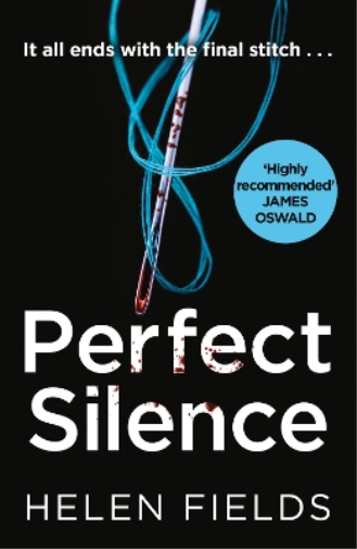Helen Fields Perfect Silence (Tascabile) DI Callanach Thriller