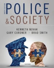 Police and Society, Paperback by Novak, Kenneth; Cordner, Gary; Smith, Brad; ...