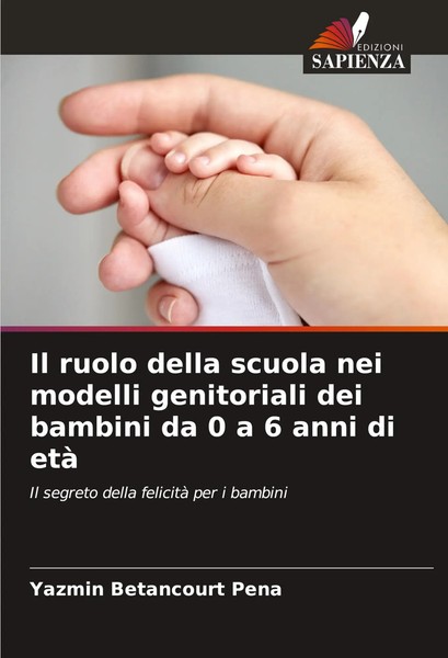 Il Ruolo Della Scuola Nei Modelli Genitoriali Dei Bambini Da 0 A 6 Anni Di Età-image