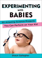 Experimenting With Babies | Shaun Gallagher | Taschenbuch | Englisch | 2013