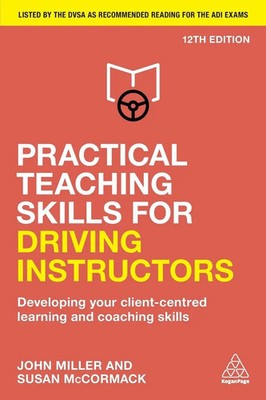 John Miller (u. a.) | Practical Teaching Skills for Driving Instructors | Buch