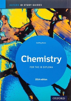 Chemistry Study Guide 2014 edition: Oxford IB Diploma Programme,