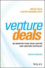 Venture Deals: Be Smarter Than Your Lawyer and Venture Capitalist - VERY GOOD