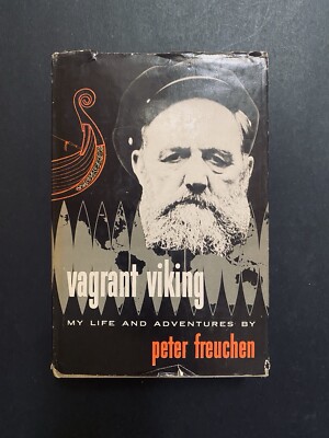 1954 - Vagrant Viking: My Life And Adventures - Freuchen - 1st Ed - 4th Print