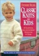 Classic Knits for Kids : 30 Traditional Aran and Guernsey Designs