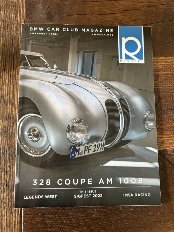 BMW Car Club Magazine November 2022 328 Coupe AM 1008 IMSA Racing Legends West