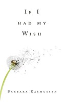 If I Had My Wish | Barbara Rasmussen | Taschenbuch | Englisch | 2023
