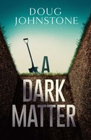 Doug Johnstone A Dark Matter