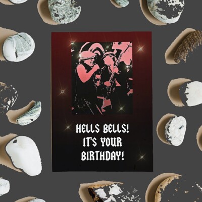 AC/DC Geburtstagskarte ''Hells Bells it's your birthday 7'' x 5''