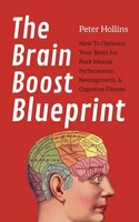 Peter Hollins | The Brain Boost Blueprint | Taschenbuch | Englisch (2020)