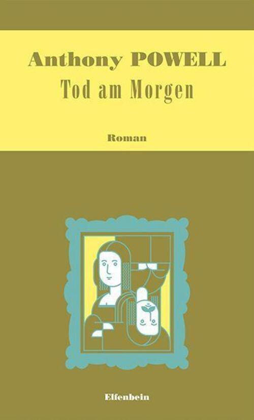 Thumbnail - Tod Am Morgen Roman Anthony Powell Buch 232 S. Deutsch 2022 Elfenbein
