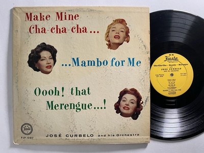 José Curbelo And His Orchestra   Cha Cha Cha - Mambo - Merengue RARE LATIN LP