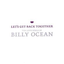 Lets Get Back Together - The Love Songs of Billy Ocean vo... | CD | Zustand gut