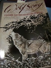 Wolfsong: A Natural and Fabulous Hi..., Feher-Elston, C