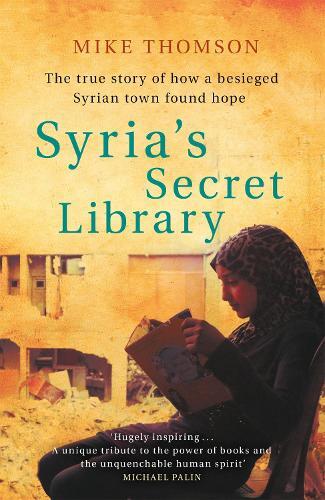 Thumbnail - Mike Thomson Syria's Secret Library (taschenbuch)