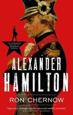 Alexander Hamilton (Great Lives) By Ron Chernow. 9781786690036