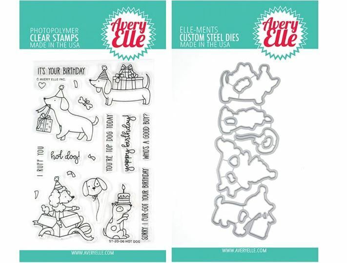 Avery Elle Clear Stamp & Die Combo ~ HOT DOG Birthday, Dog Humor  ~ST/D-20-06