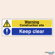 Warning Construction Site / Keep Clear Sign