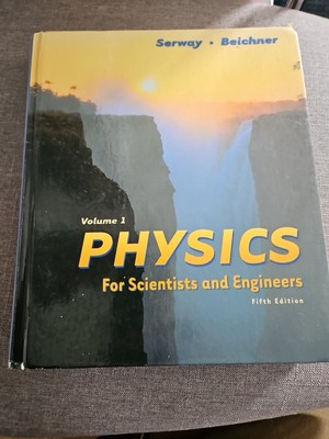 Physics for Scientists and Engineers, Vol 1, 5th Edition