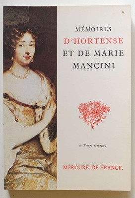 025598 - Memoiren von Hortense und Marie Mancini [Mazarin, Kurtisane]