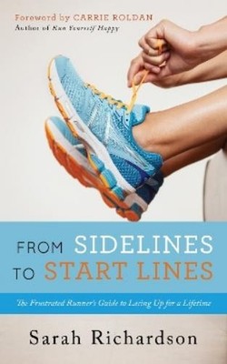 Sarah Richardson From Sidelines to Startlines (Paperback) (UK IMPORT)