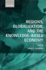 John H. Dunning Regions, Globalization, and t...