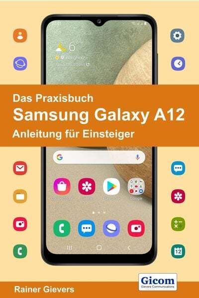 Thumbnail - Das Praxisbuch Samsung Galaxy A12 - Anleitung Für Einsteiger