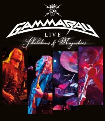 Gamma Ray - Skeletons & Majestäten Live