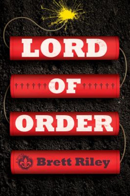 Lord of Order : A Novel Hardcover Brett RileyFree US Delivery | ISBN:1945501413