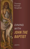 Thomas Ronald Vaughan | Dining With John The Baptist | Buch | Englisch (2021)