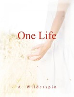 One Life A. Wilderspin Taschenbuch Kartoniert / Broschiert Englisch 2011
