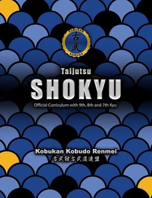 Kobukan Taijutsu Shokyu by James Wright Paperback Book
