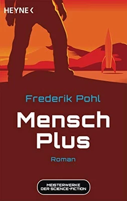 Frederik Pohl Tony West Mensch Plus: Meisterwerke der Science Fiction - (Poche) - Photo 1/4