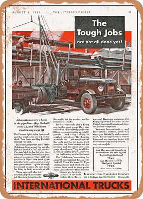 METAL SIGN - 1931 International Crane Truck the Tough Jobs Are Not All Done Yeat