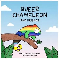 Amee Wilson | Queer Chameleon And Friends | Buch | Englisch (2023) | Gebunden