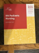 ATI RN Pediatric Nursing Edition 12.0