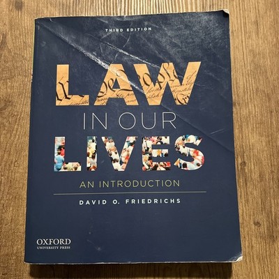 Law In Our Lives: An Introduction by Friedrichs