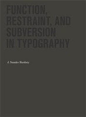 Function, Restraint, and Subversion..., Hardisty, J. Na